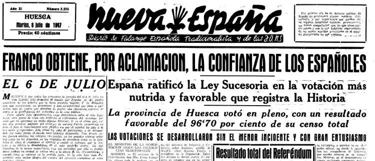 Titulares propagandísticos del franquismo del 8 de julio de 1947. Hemeroteca del Diario del Alto Aragón
