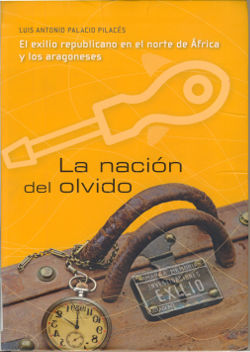 Portada de 'La nación del Olvido', de Luis Antonio Palacio Pilacés